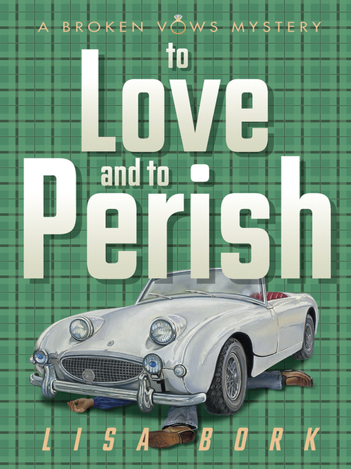 Title details for To Love and to Perish by Lisa Bork - Available